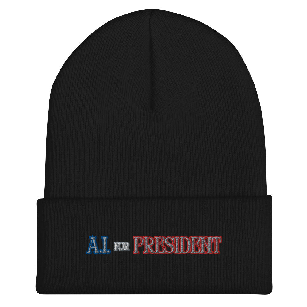 A.I. For President - Cuffed Beanie