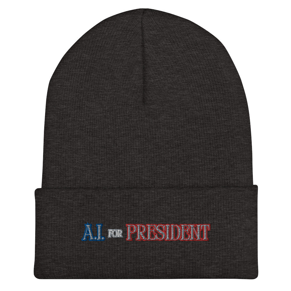 A.I. For President - Cuffed Beanie