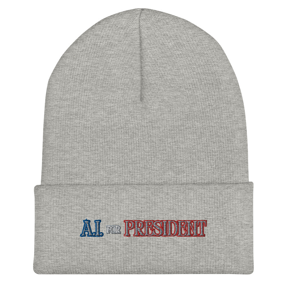 A.I. For President - Cuffed Beanie