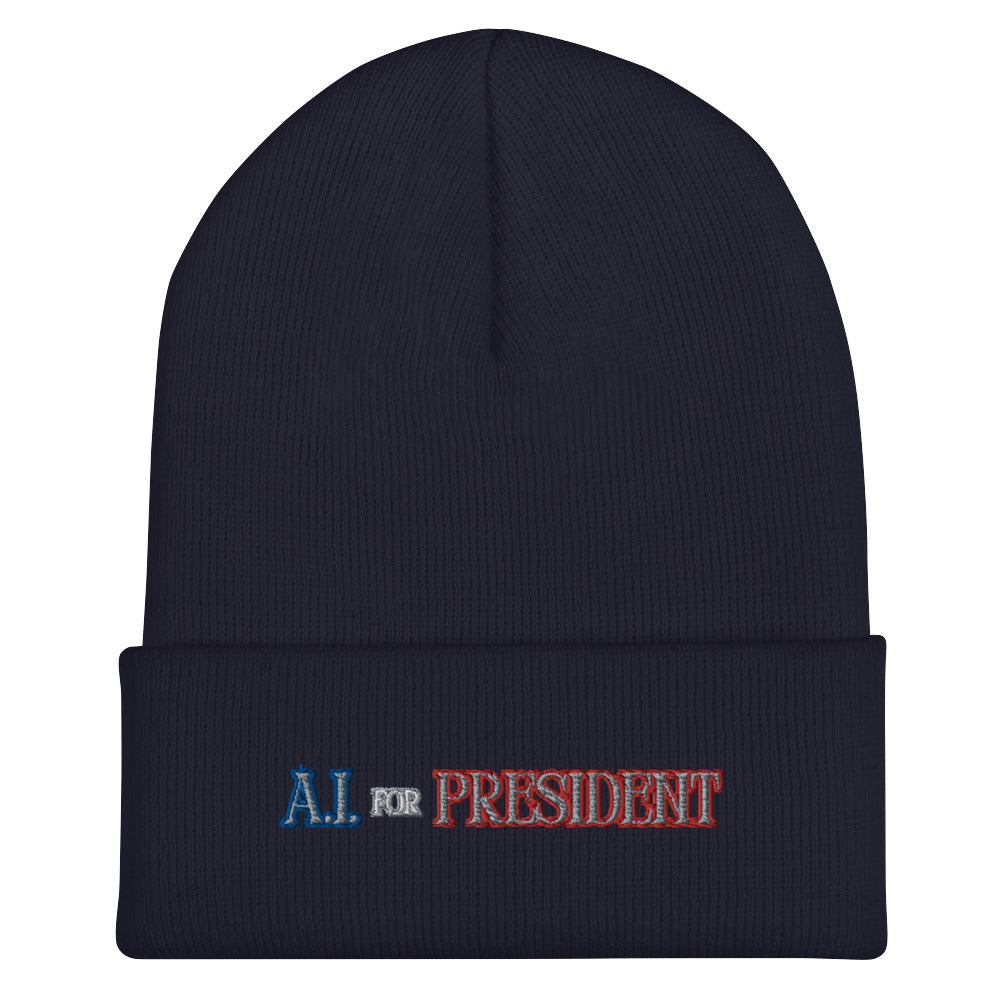 A.I. For President - Cuffed Beanie