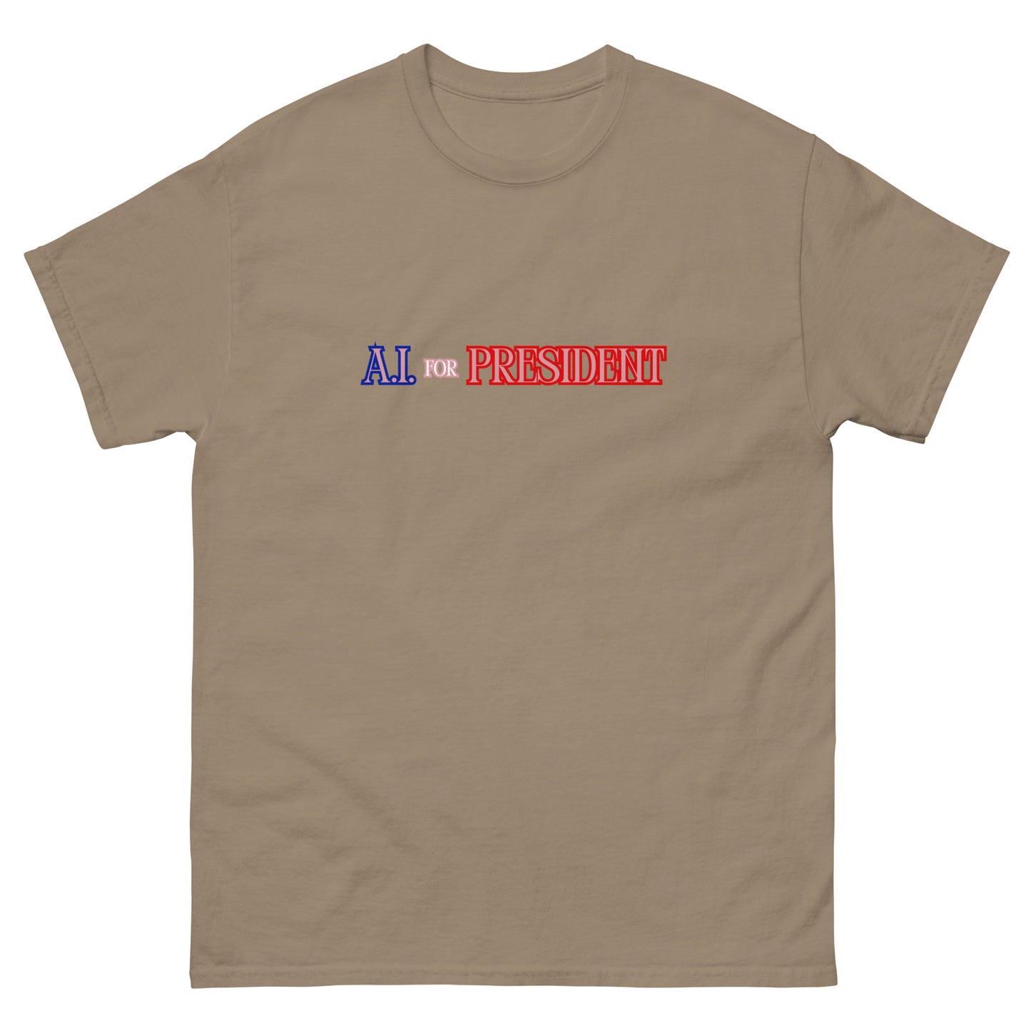 A.I. For President - Classic T-Shirt