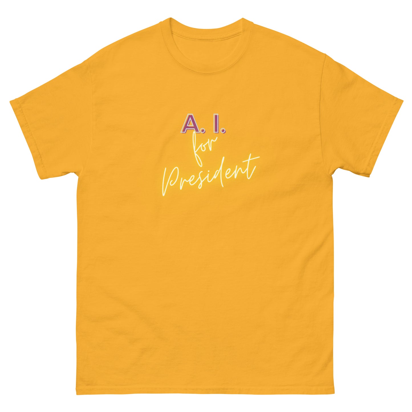 A.I. For President - Classic T-Shirt