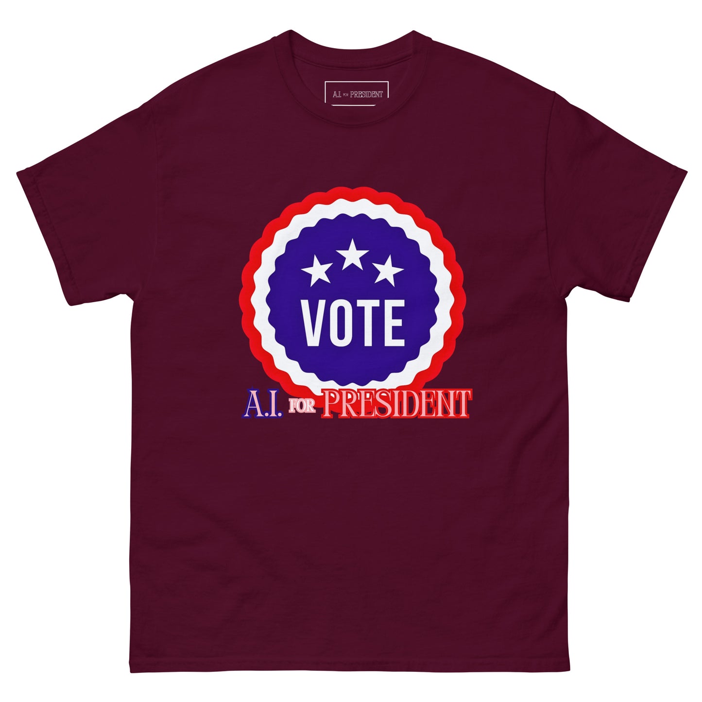 VOTE A.I For President - T-Shirt