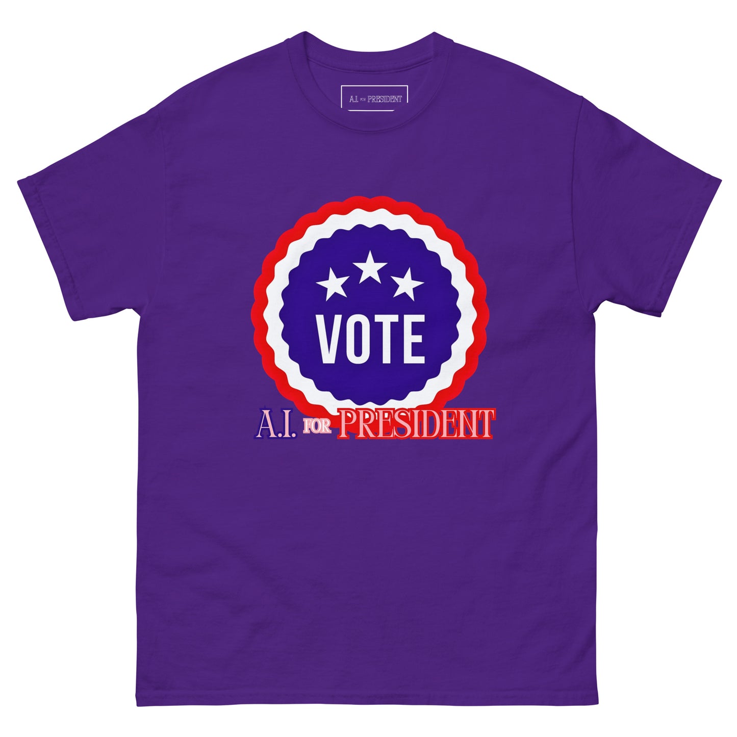 VOTE A.I For President - T-Shirt