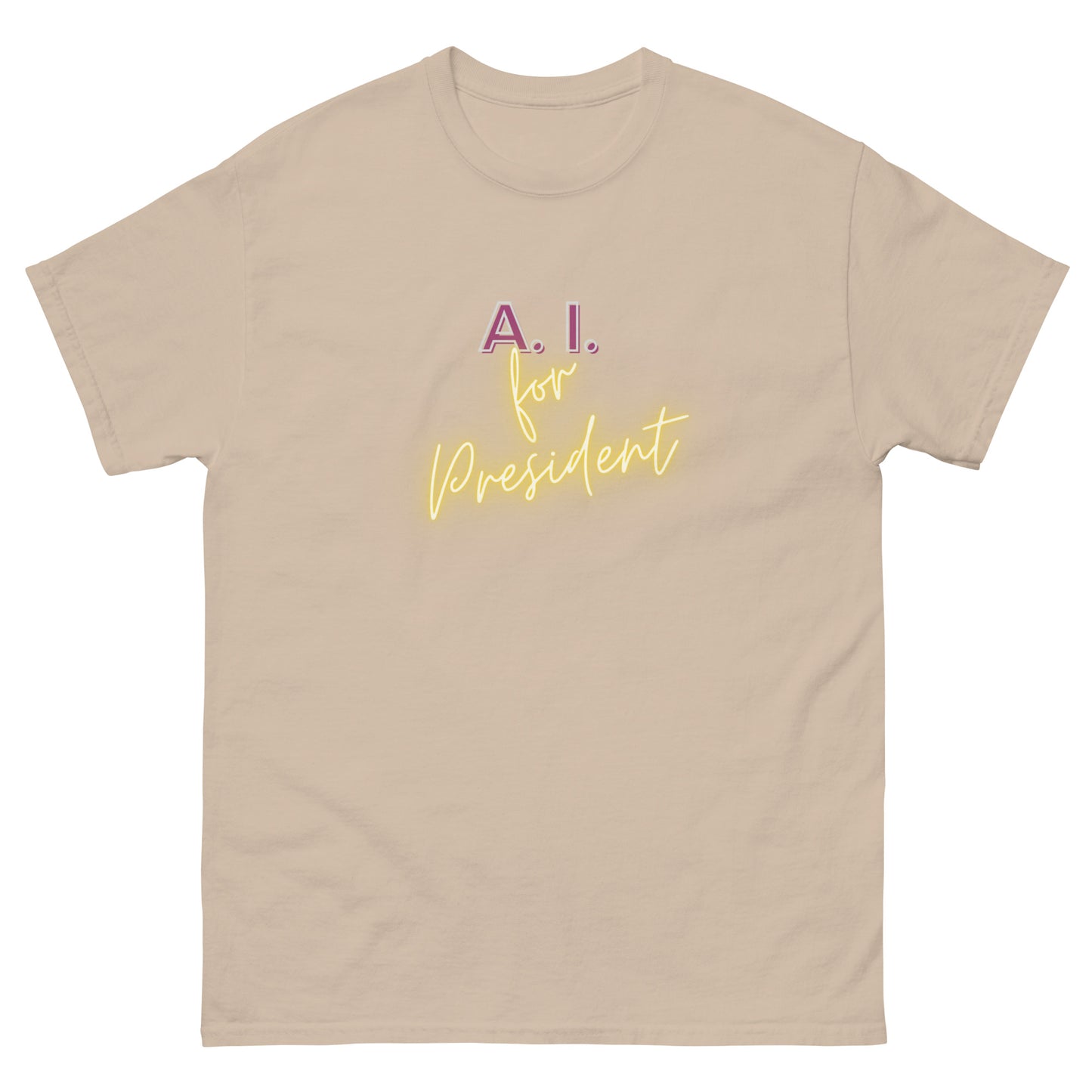 A.I. For President - Classic T-Shirt