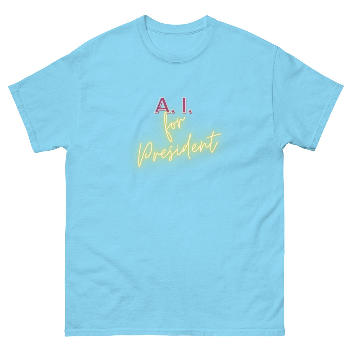 A.I. For President - Classic T-Shirt