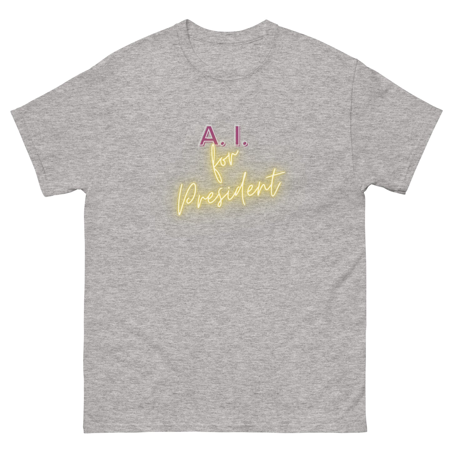A.I. For President - Classic T-Shirt