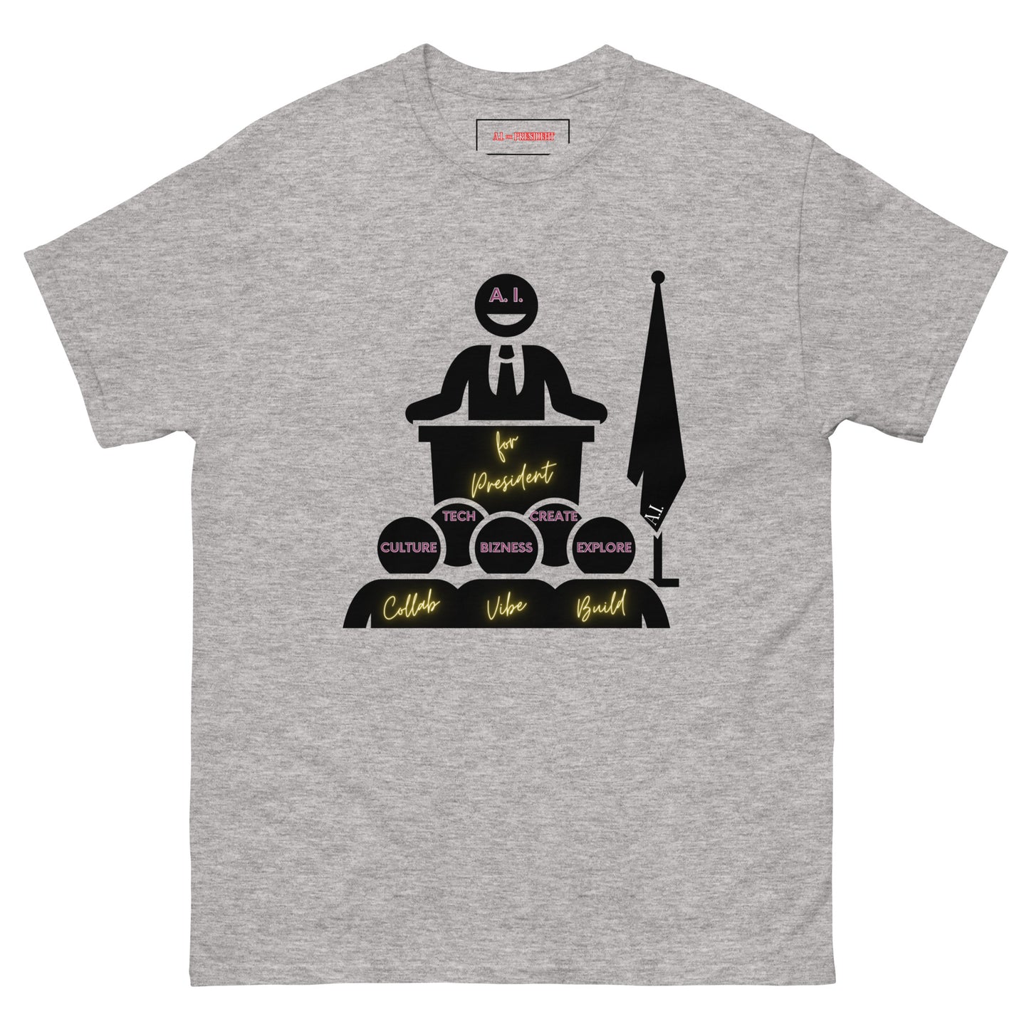 A.I. For President (Speech) - Classic T-Shirt