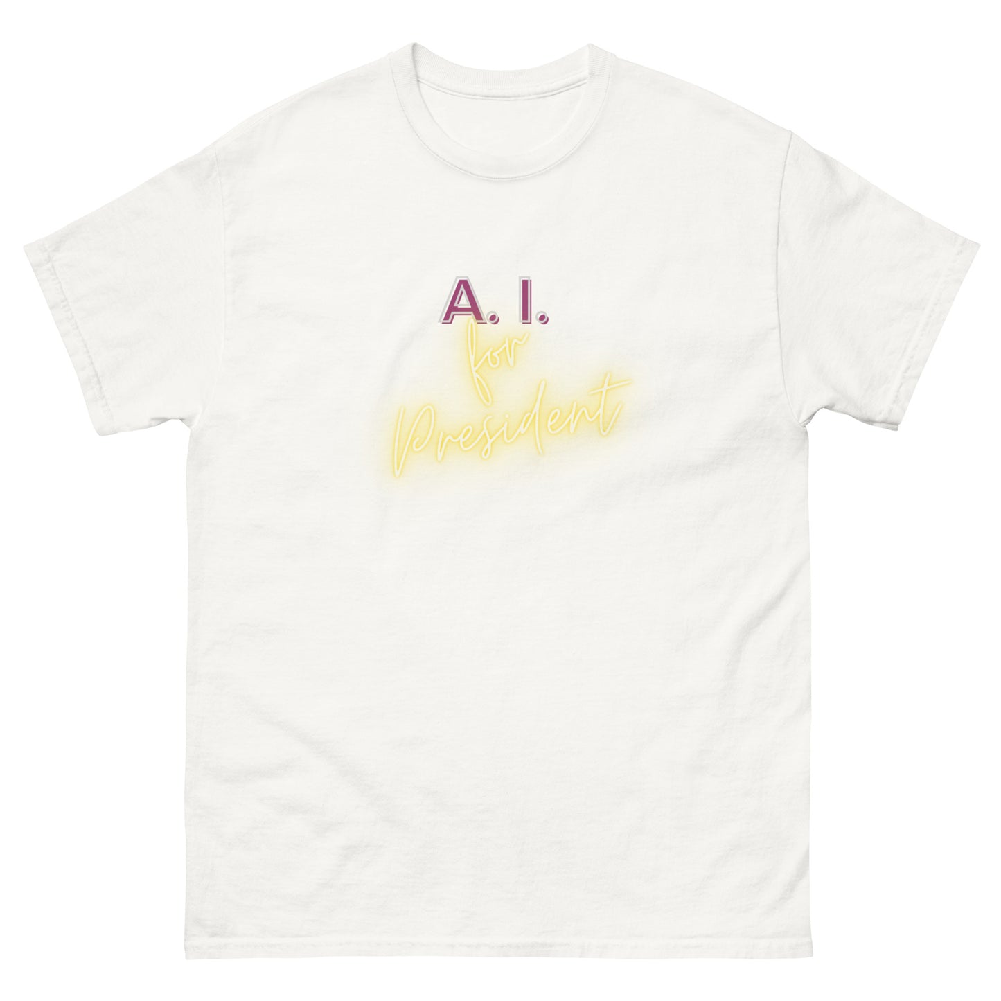 A.I. For President - Classic T-Shirt