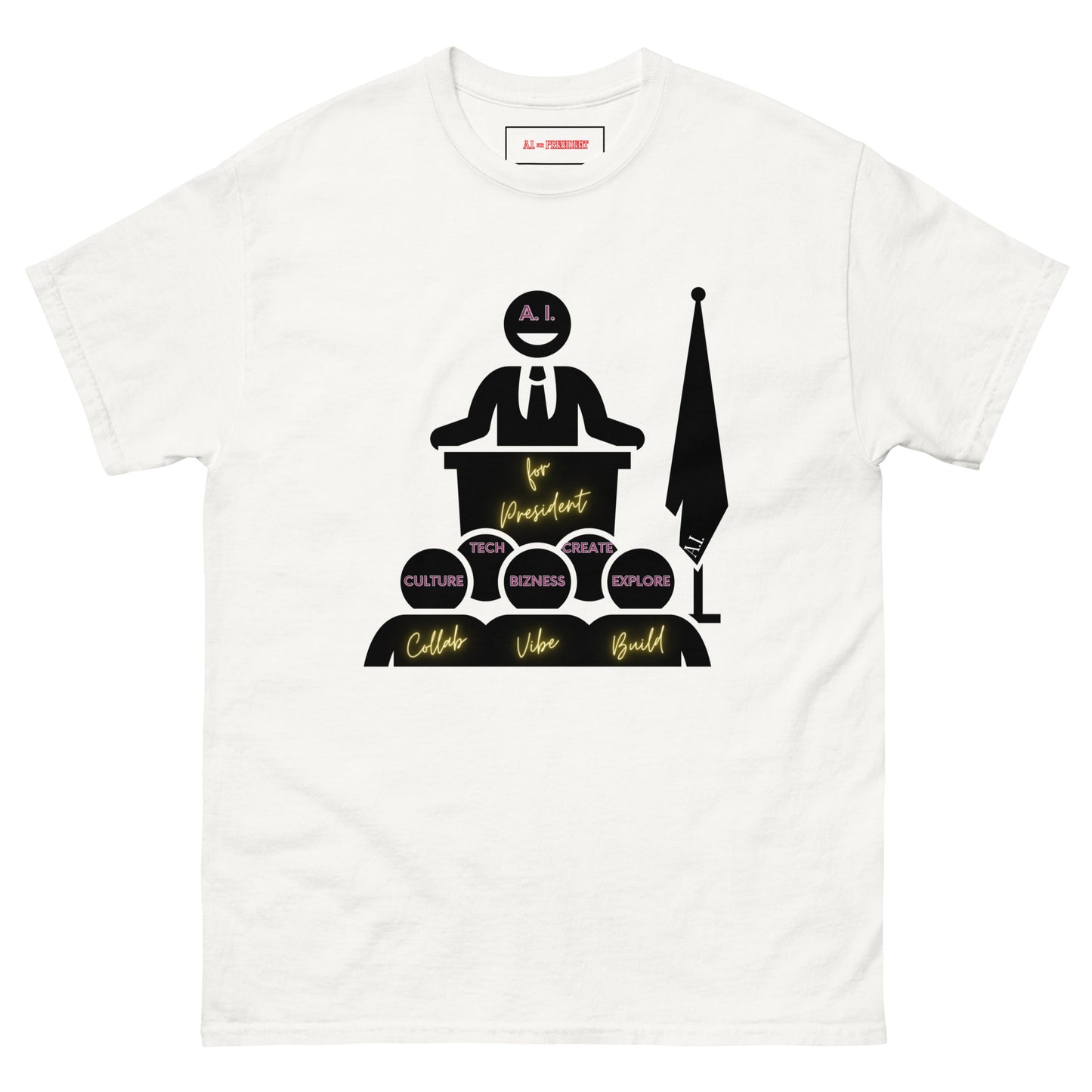 A.I. For President (Speech) - Classic T-Shirt