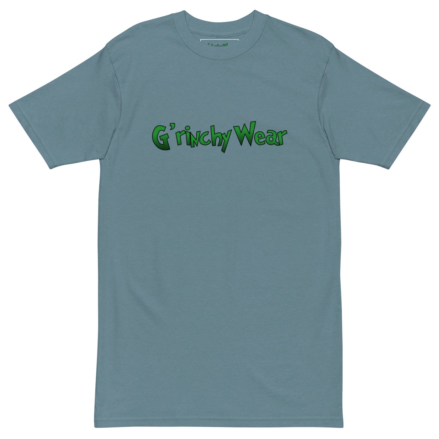 G'rinchy Wear - Premium Heavyweight T-Shirt