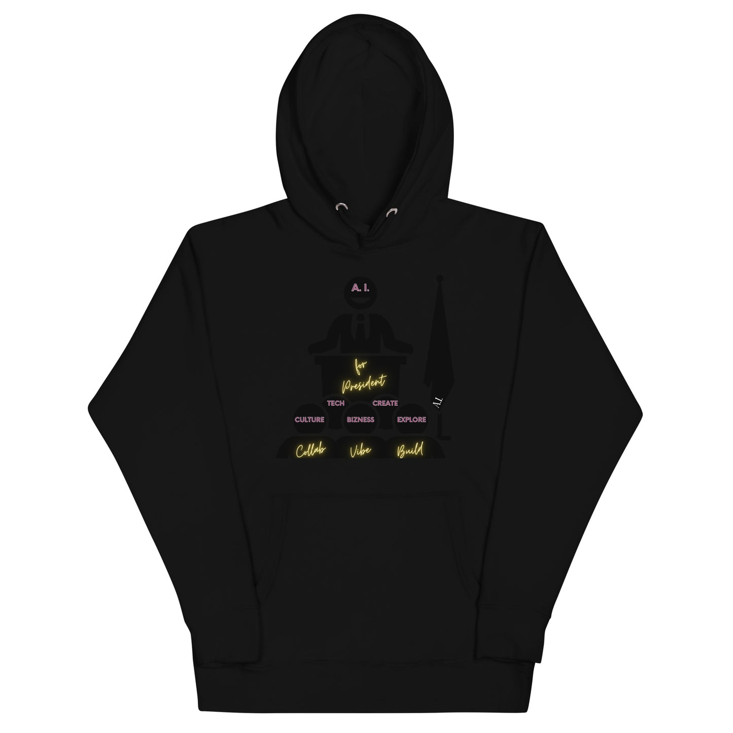 A.I. For President (Speech) - Hoodie