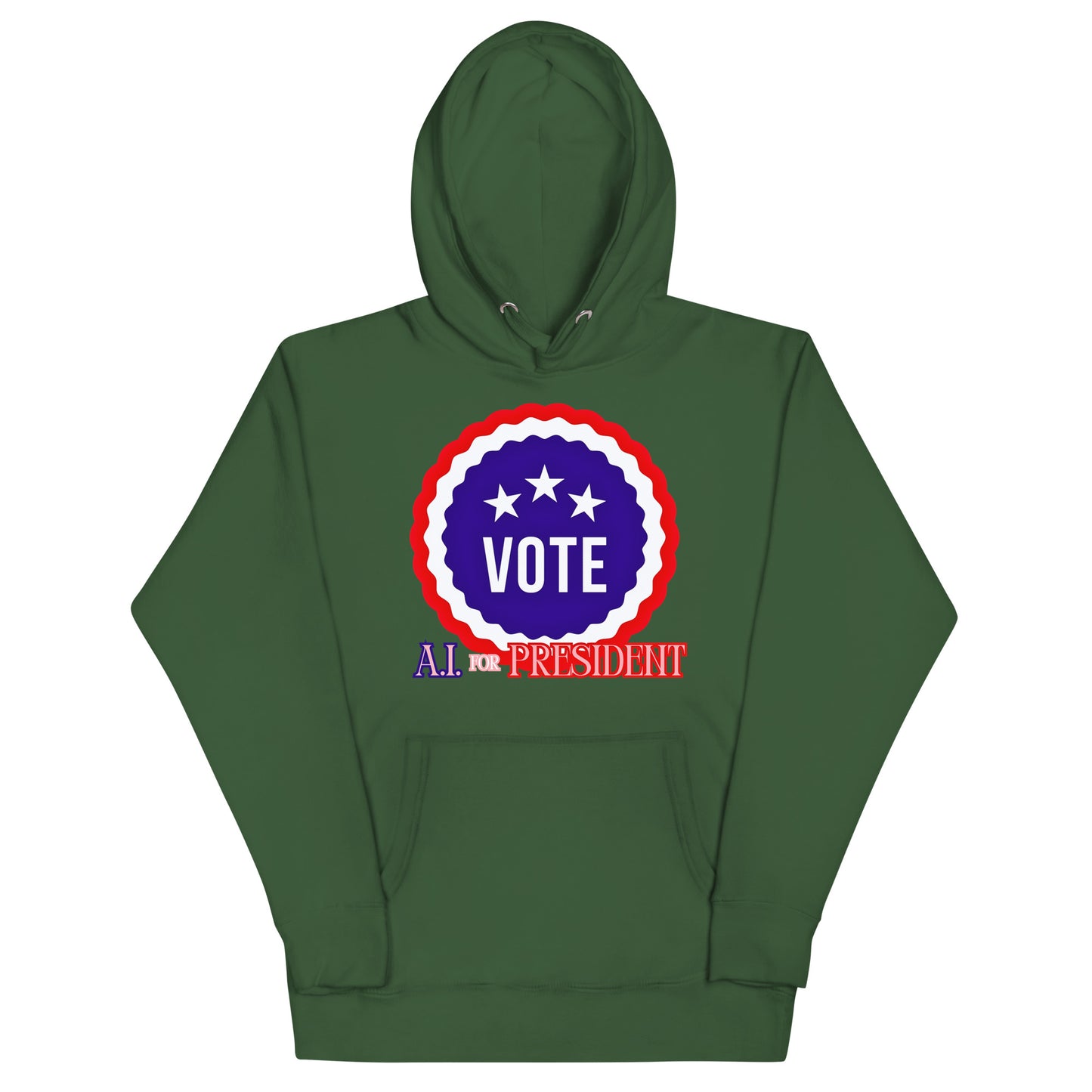 Vote / A.I. For President - Hoodie