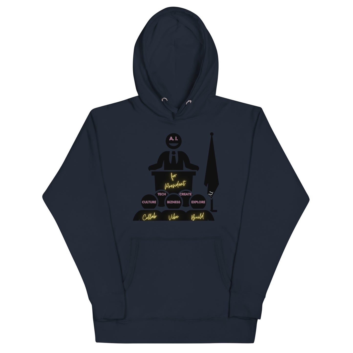 A.I. For President (Speech) - Hoodie