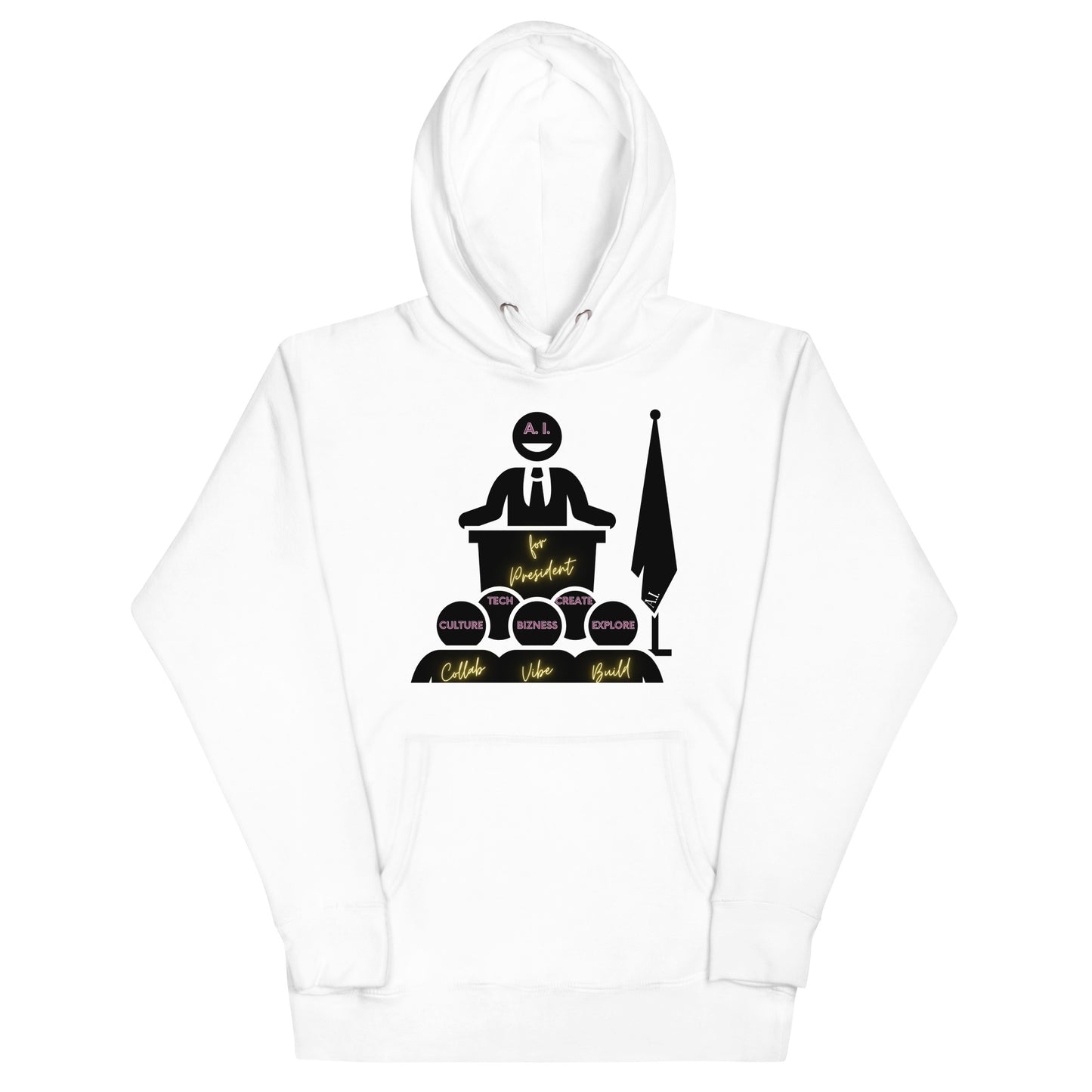 A.I. For President (Speech) - Hoodie