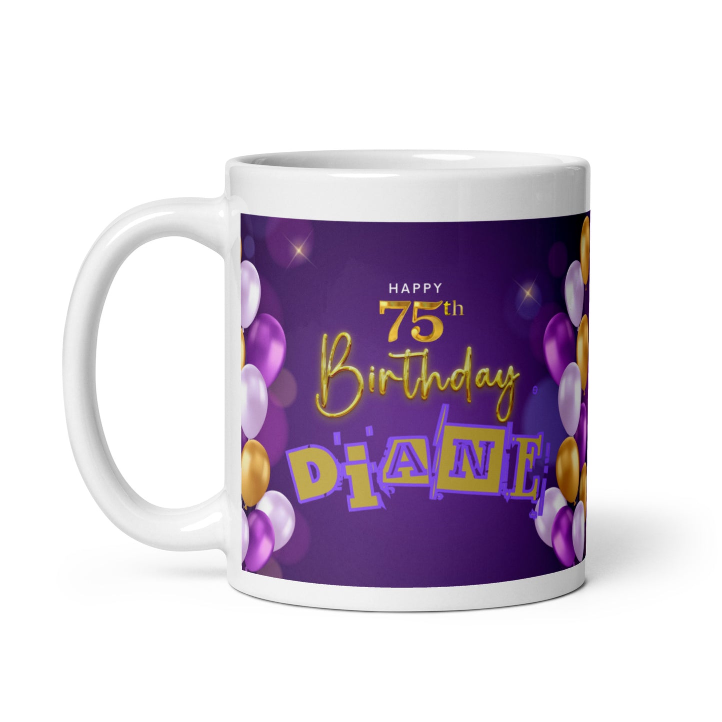 Happy Birthday Diane - White Glossy Mug