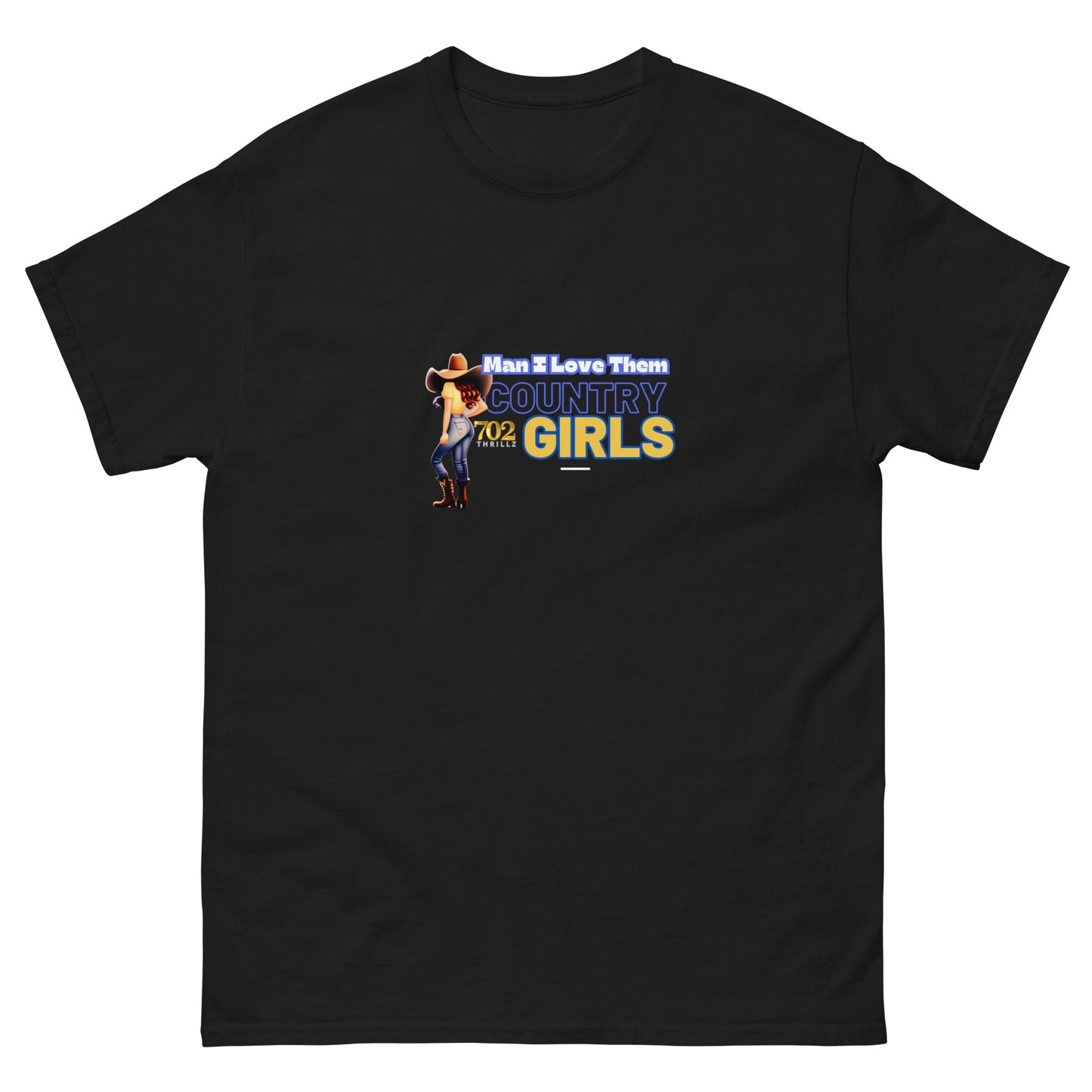 702 Thrillz / Man I Love Those Country Girls - Classic T-Shirt