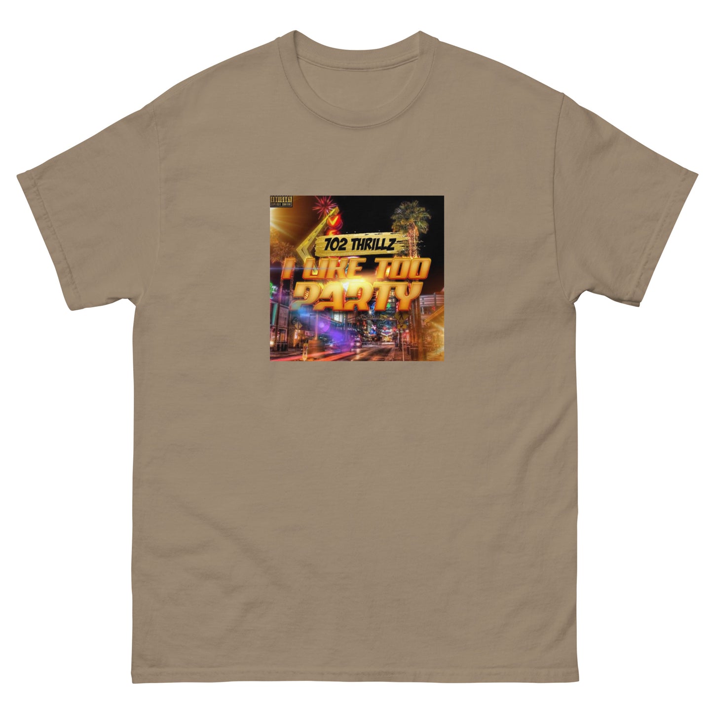 702 Thrillz / I Like Too Party - Pretty Boy Classic Tee