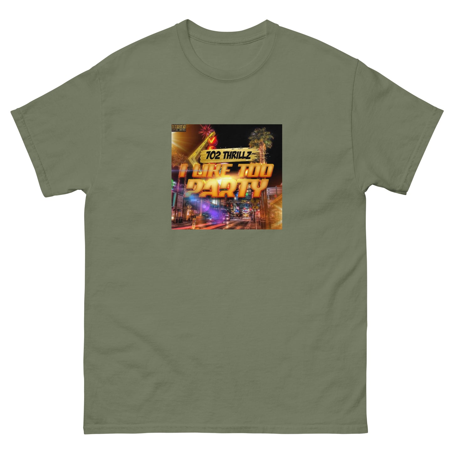 702 Thrillz / I Like Too Party - Pretty Boy Classic Tee