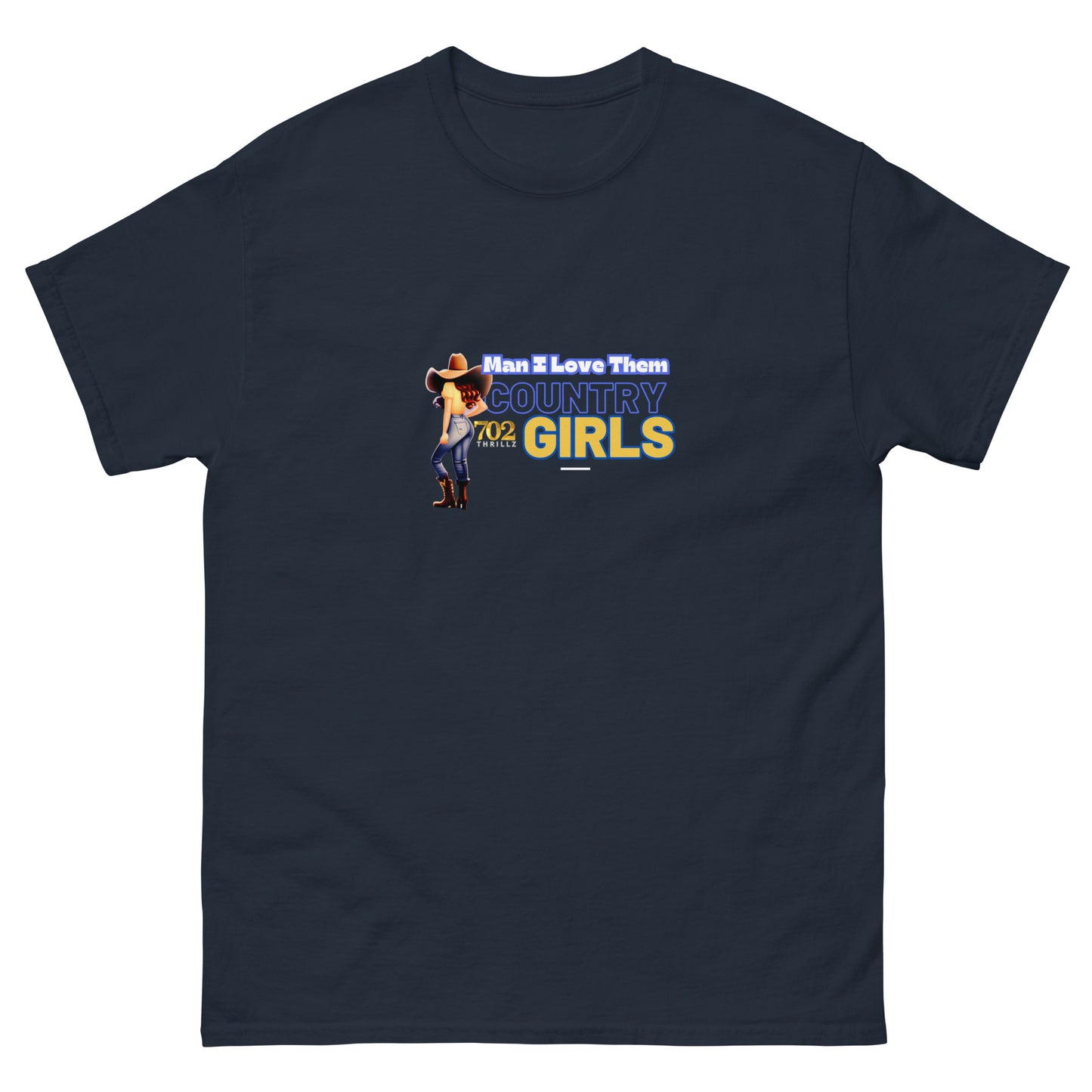 702 Thrillz / Man I Love Those Country Girls - Classic T-Shirt