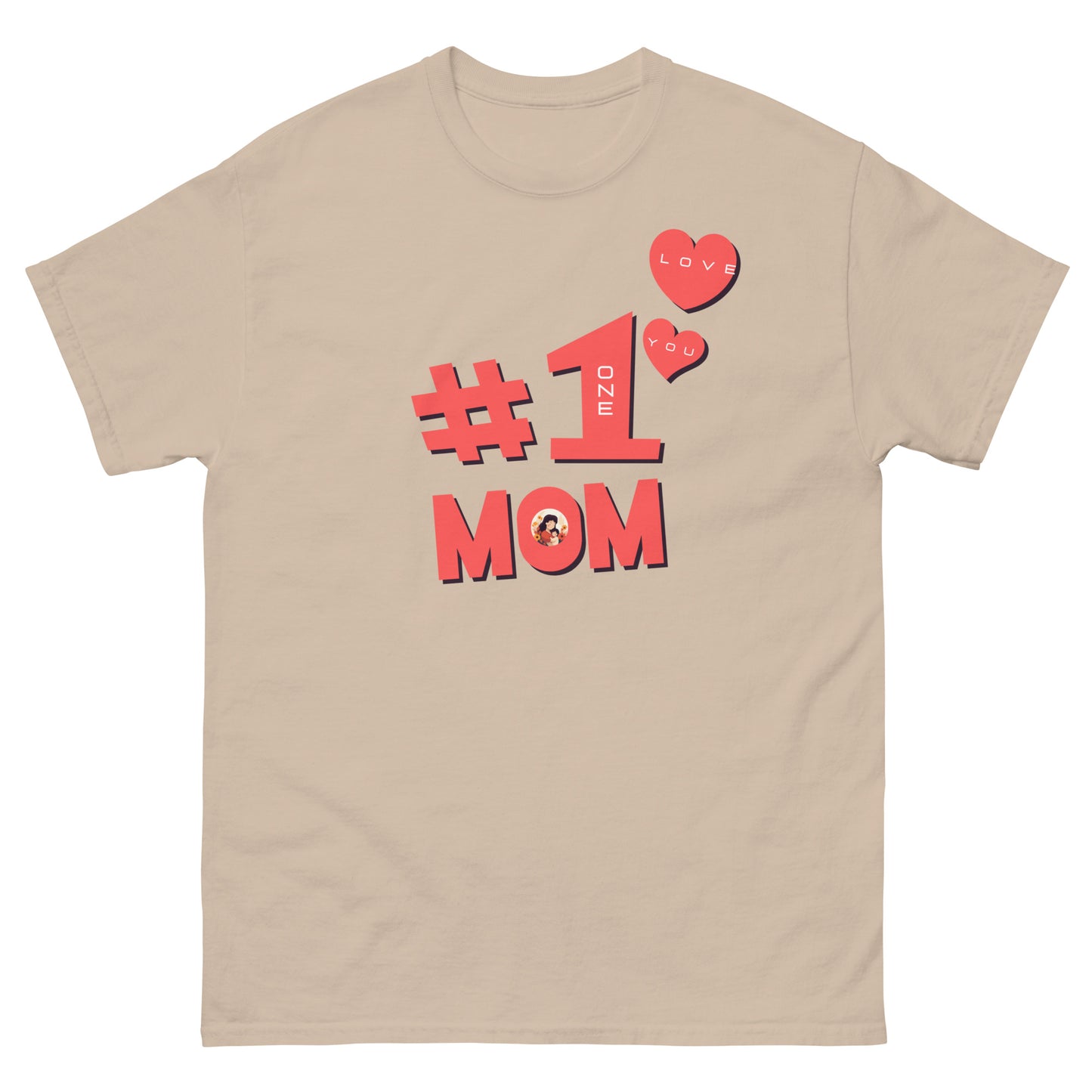 #1 MOM - Classic T-Shirt