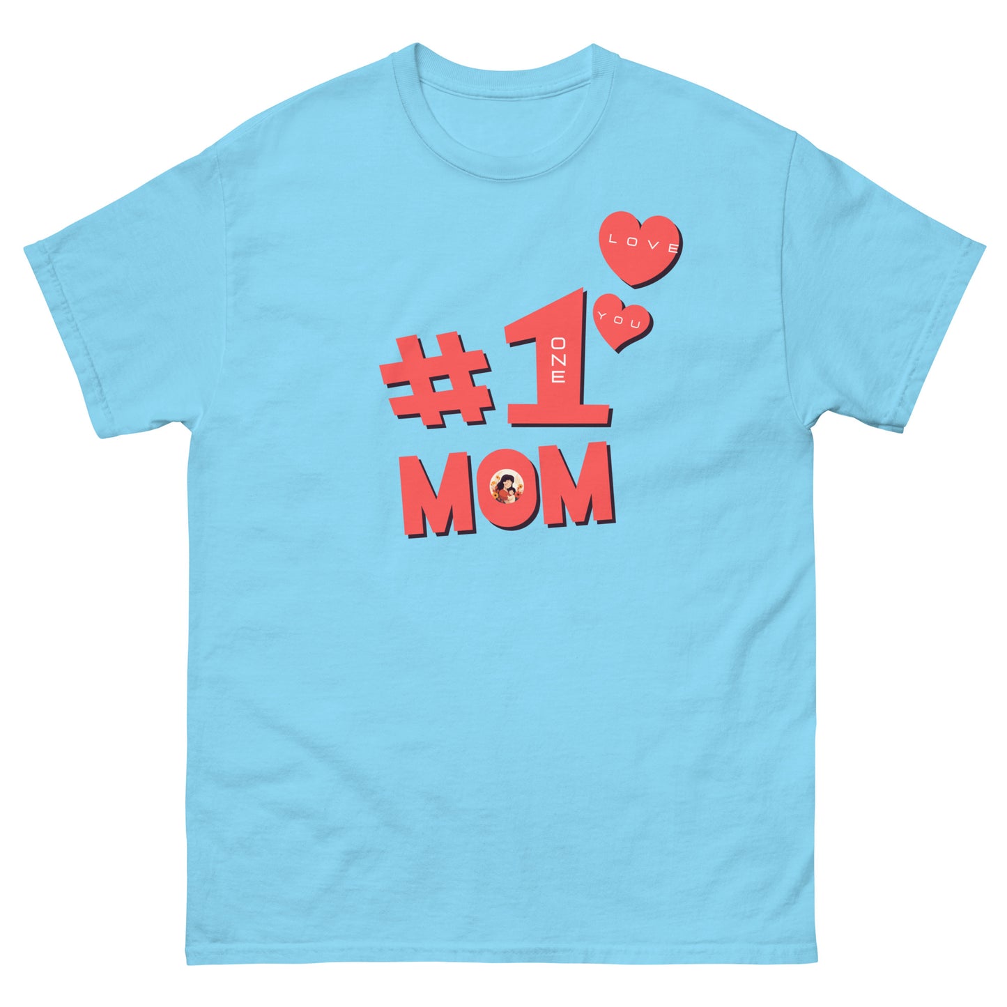 #1 MOM - Classic T-Shirt