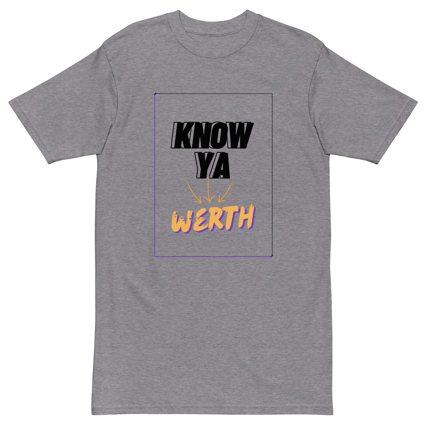 Knowya Werth Sign - Premium Heavyweight T-Shirt