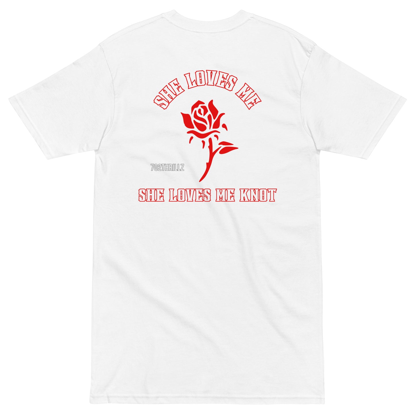 702 Thrillz / She Loves Me She Loves Me Knot - Heavyweight T-Shirt