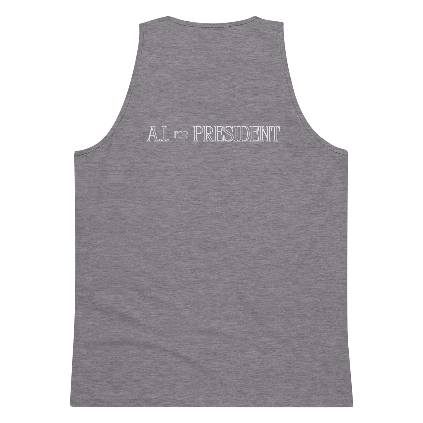 A.I. For President / Merry Christmas - Premium Tank Top