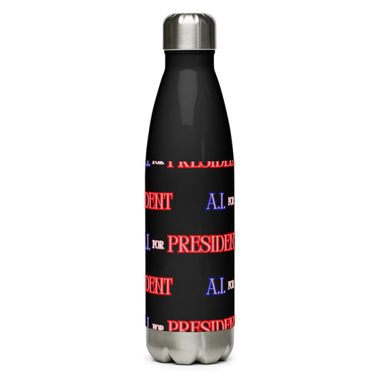A.I. For President - Stainless Steel Water Bottle