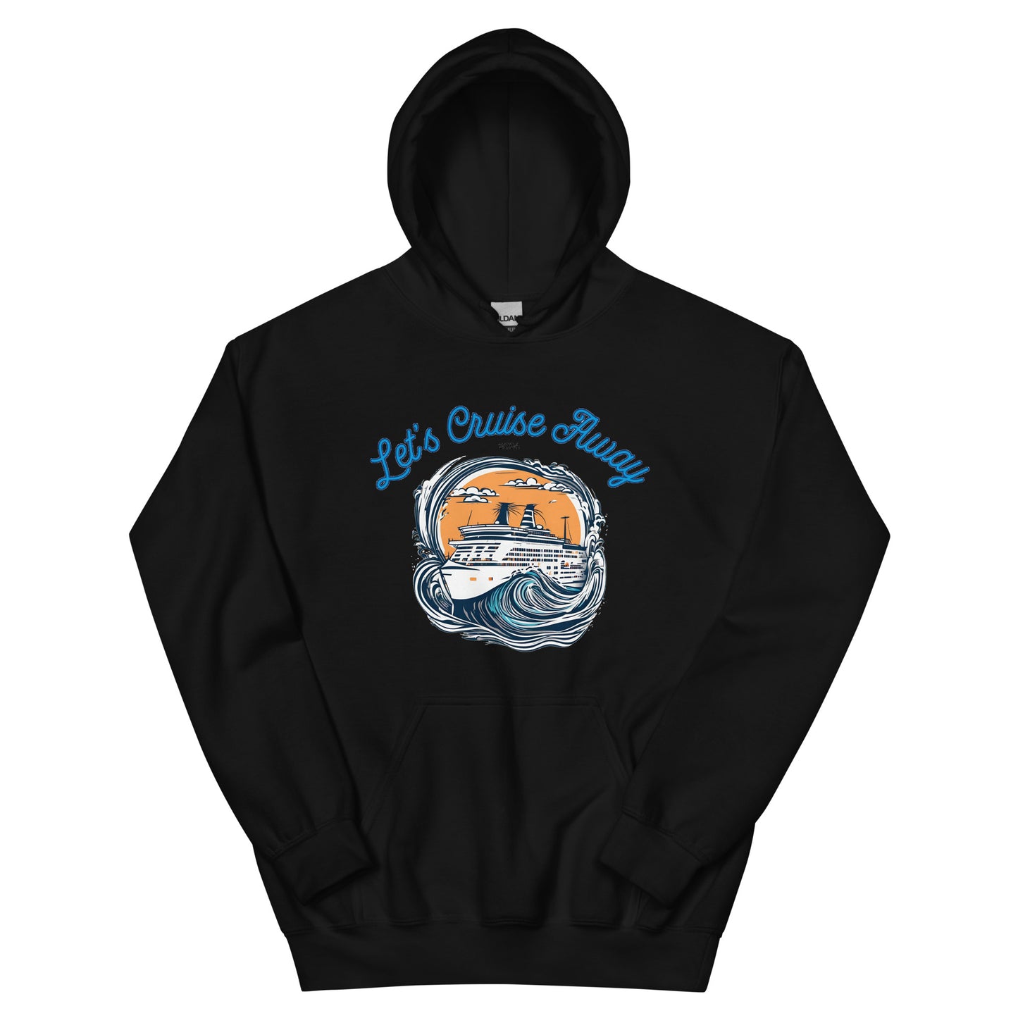 Let's Cruise Away - Hoodie