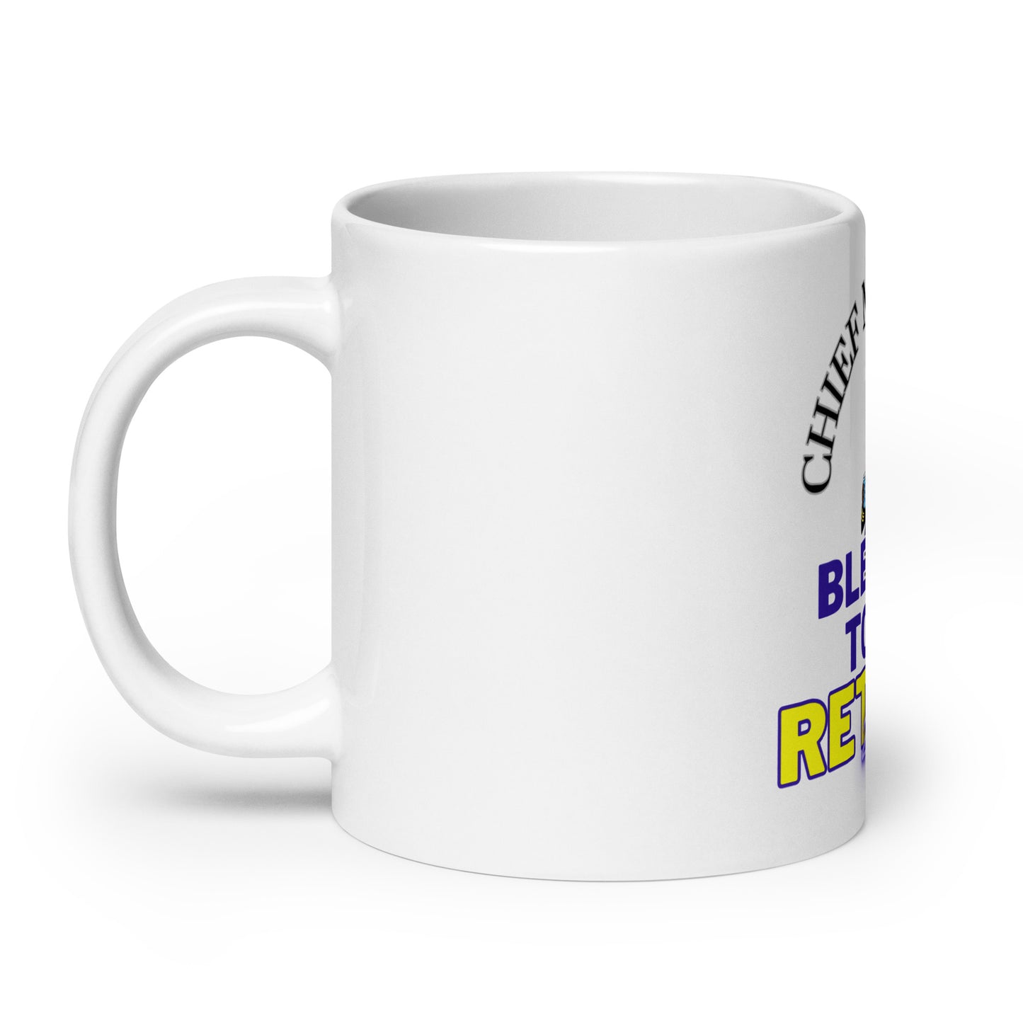 Blessed To Be Retired - White Glossy Mug